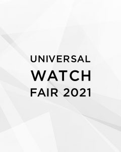 UNIVERSAL WATCH FAIR 2021 開催決定